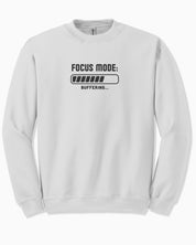 ADHD Focus Mode Buffering Sweatshirt