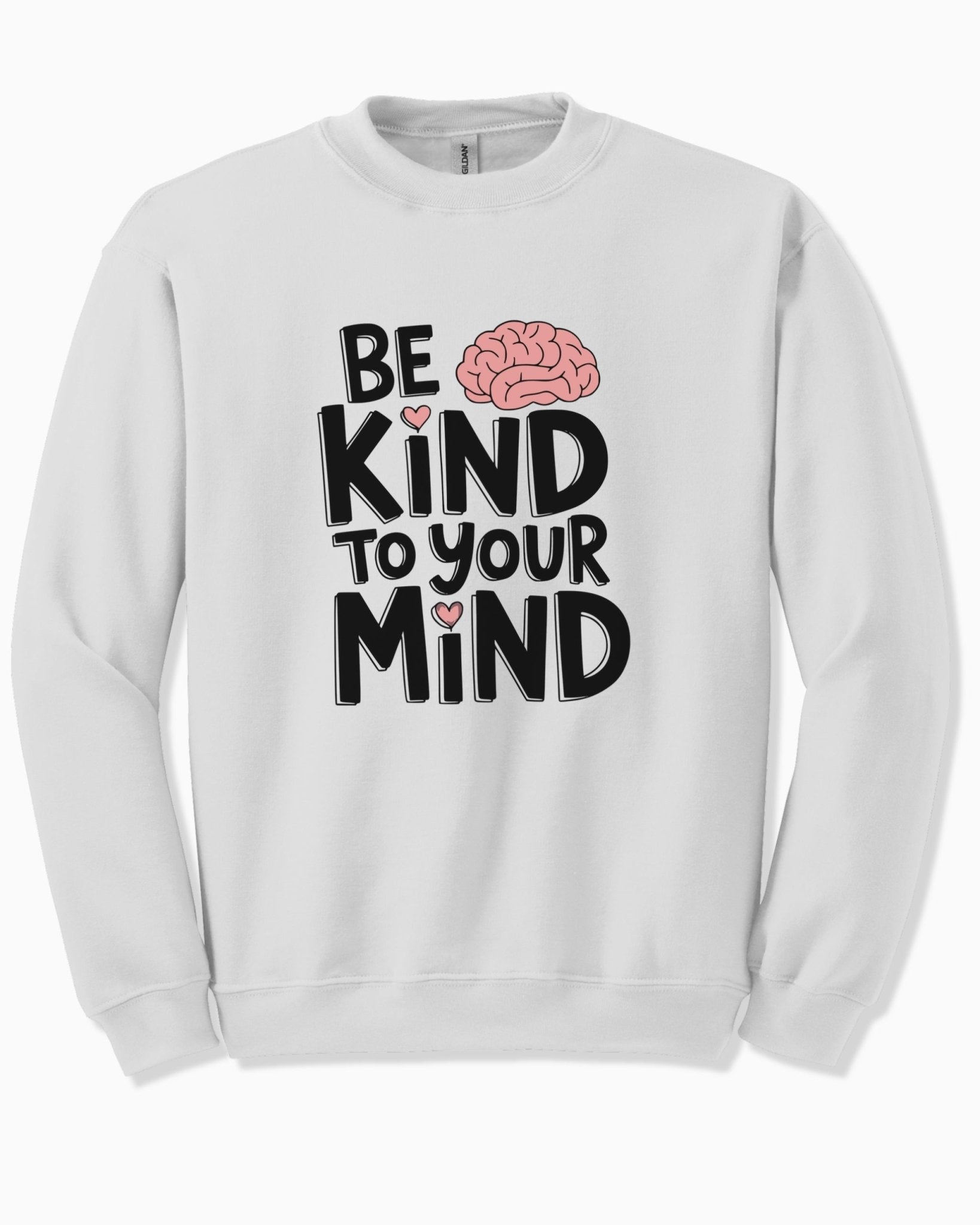 Autism Sweatshirt - Be Kind to Your Mind Sweatshirt - Daily Bloom