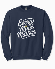 Every Mind Matters Sweatshirt