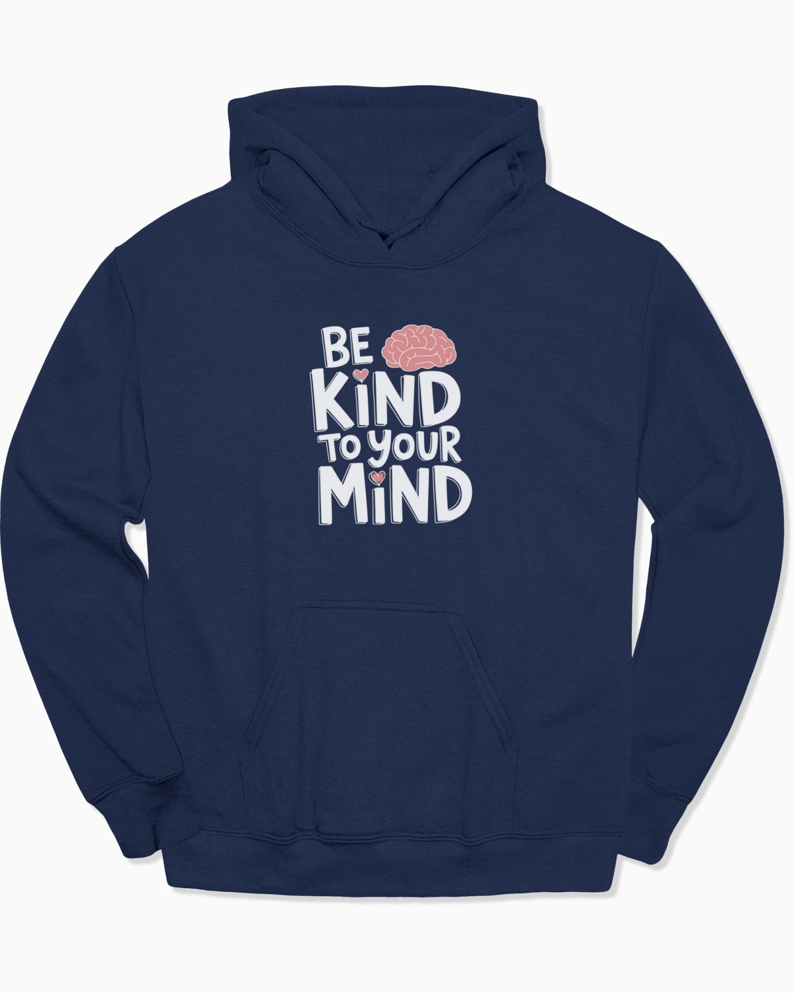 Autism Hoodie - Be Kind to Your Mind Hoodie - Daily Bloom