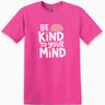 Autism T-Shirt - Be Kind to Your Mind Tee - Daily Bloom