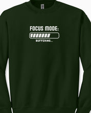 ADHD Focus Mode Buffering Sweatshirt