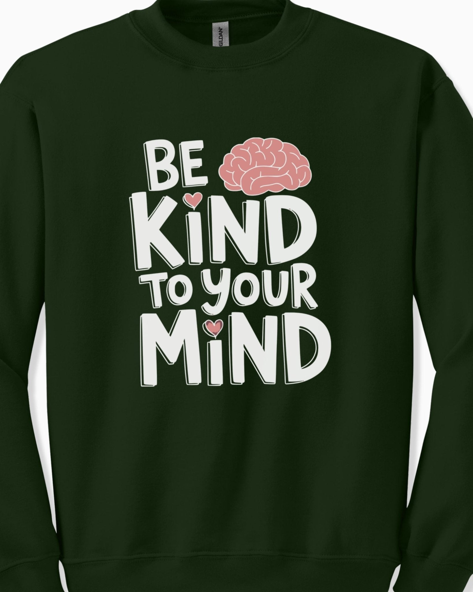 Autism Sweatshirt - Be Kind to Your Mind Sweatshirt - Daily Bloom