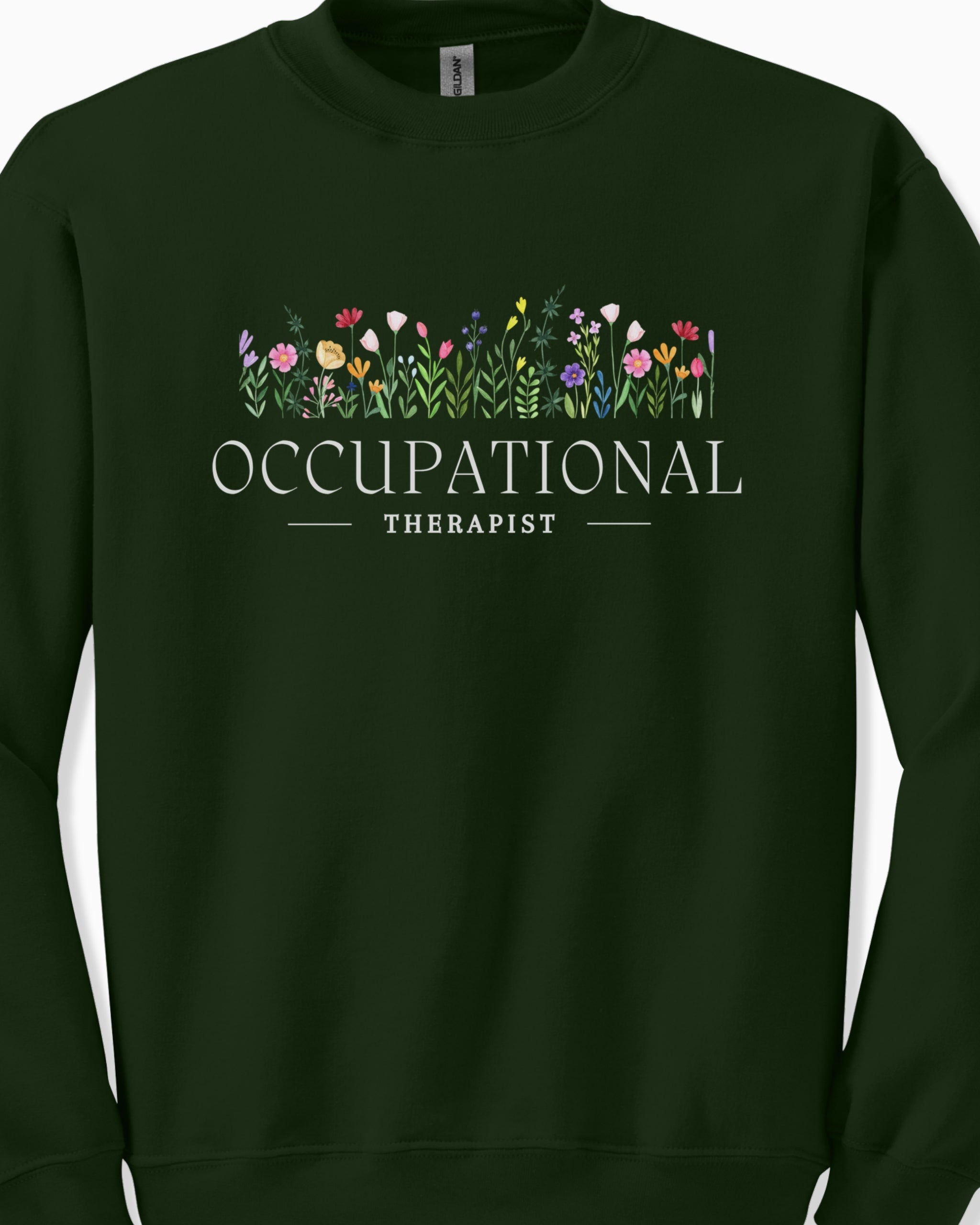 Occupational Therapist Floral Sweatshirt