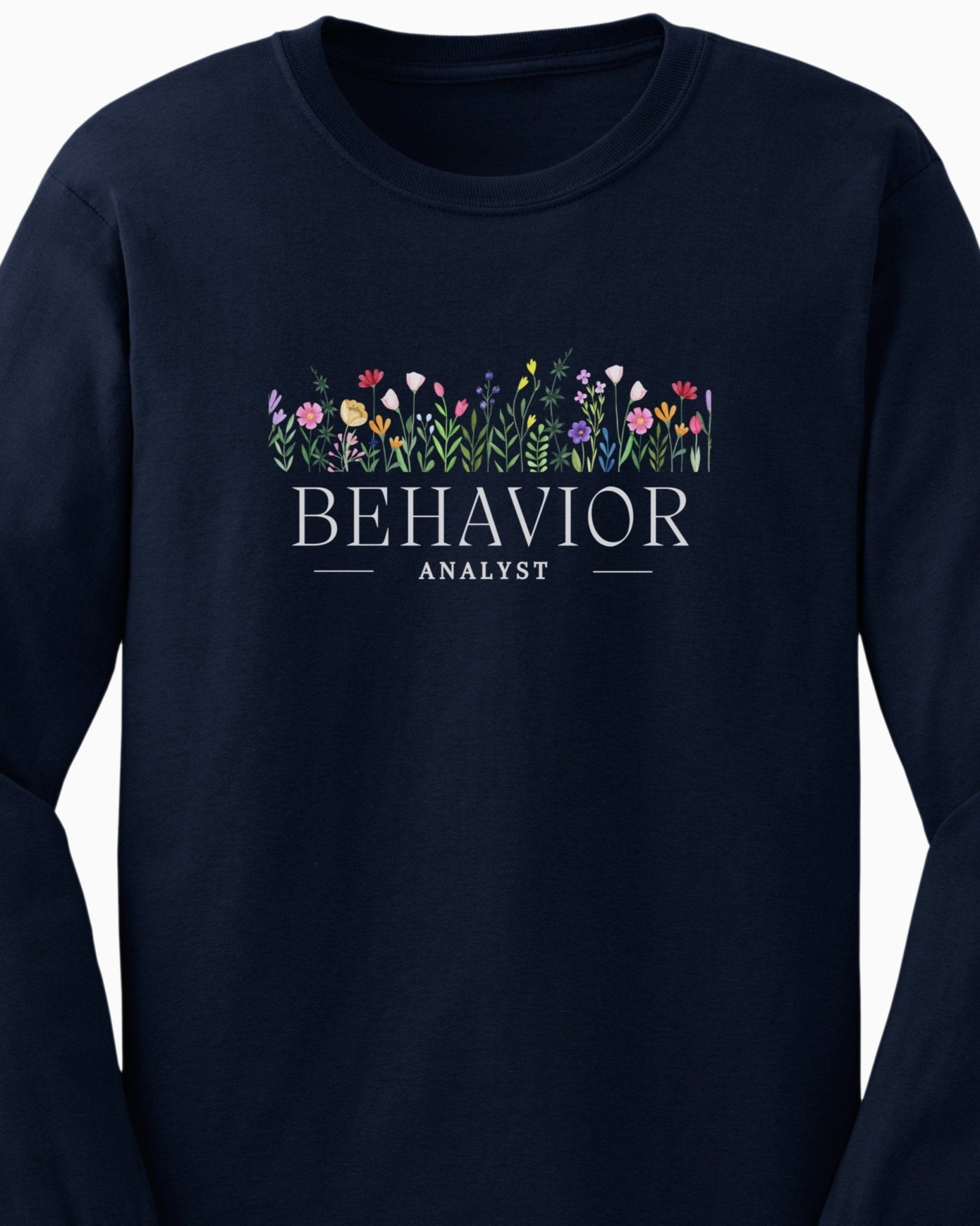 Autism Long - sleeve - Behavior Analyst Floral Long Sleeve T-Shirt - Daily Bloom