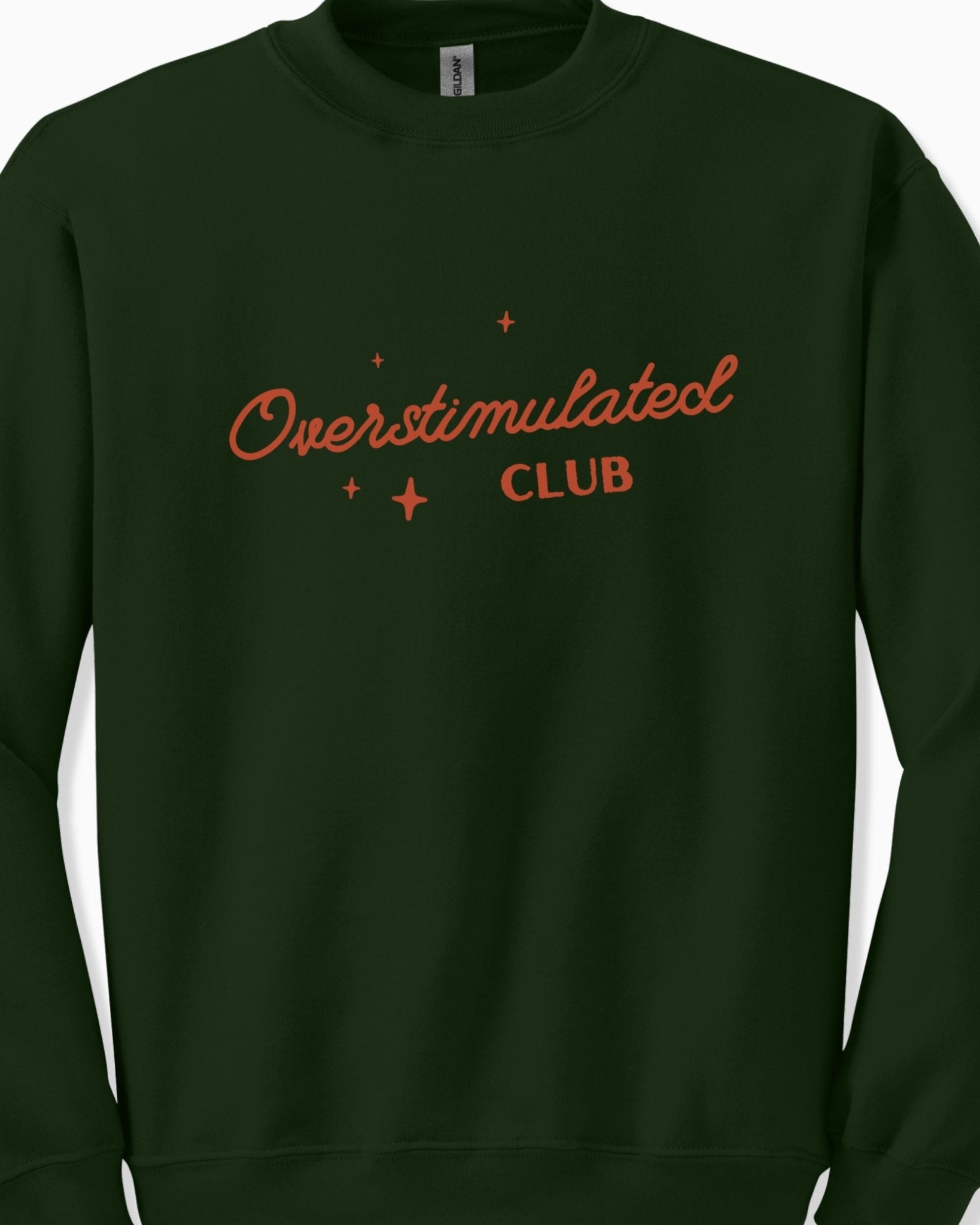 Autism Sweatshirt - Overstimulated Club Sweatshirt - Daily Bloom