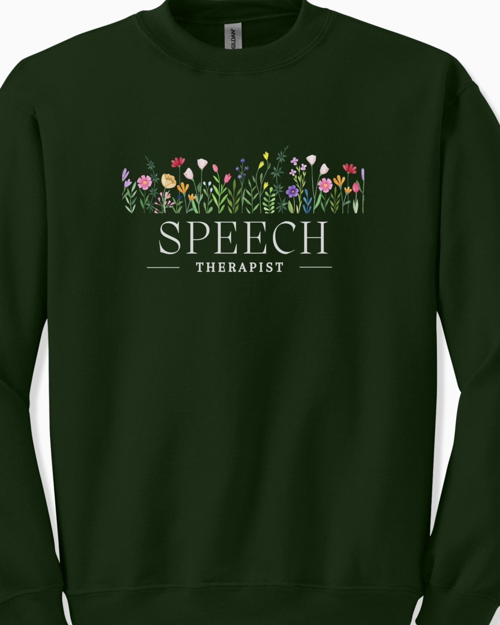 Autism Sweatshirt - Speech Therapist Floral Sweatshirt - Daily Bloom