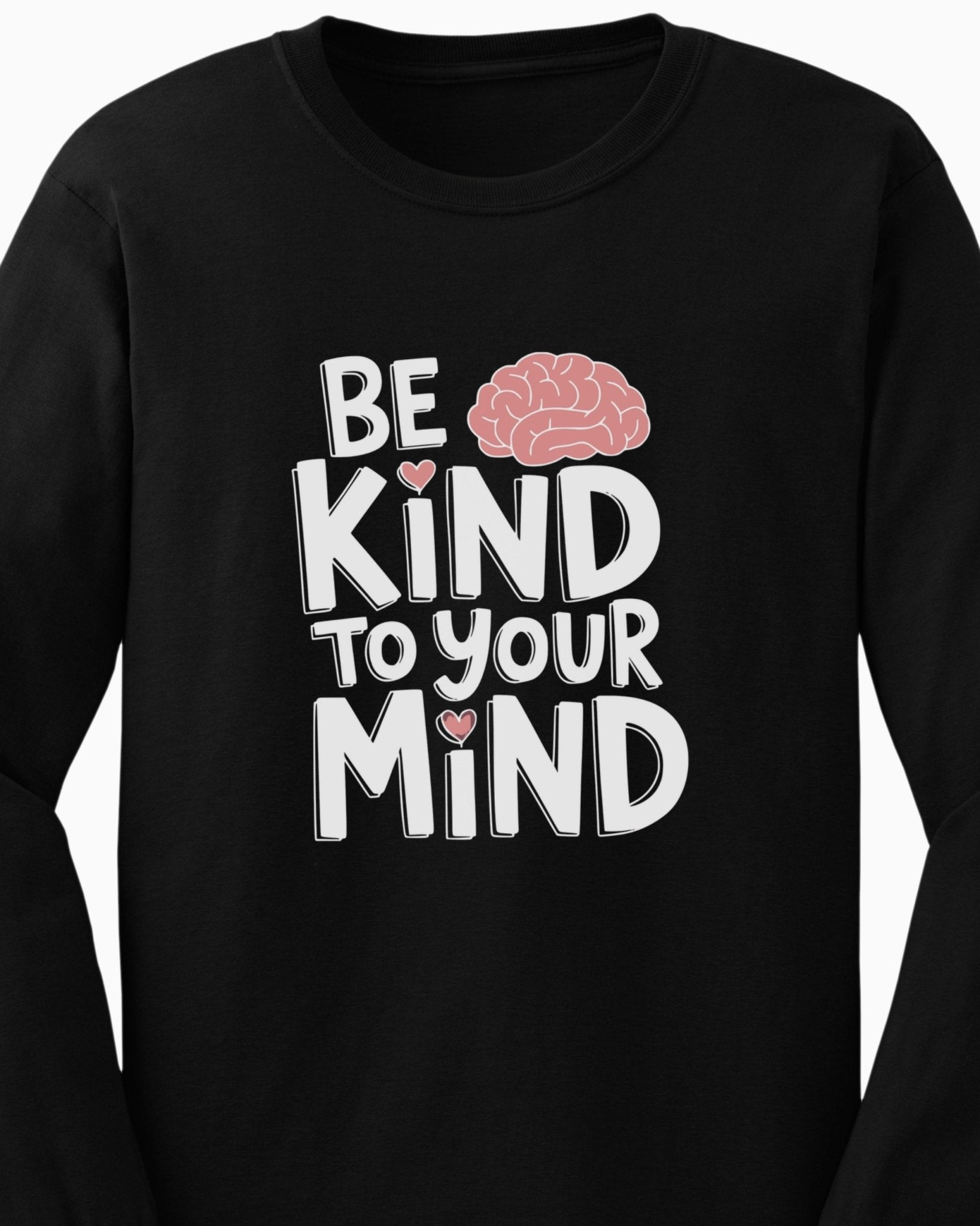 Autism Long - sleeve - Be Kind to Your Mind Long Sleeve T-Shirt - Daily Bloom