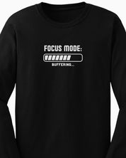 ADHD Focus Mode Buffering Long Sleeve T-Shirt