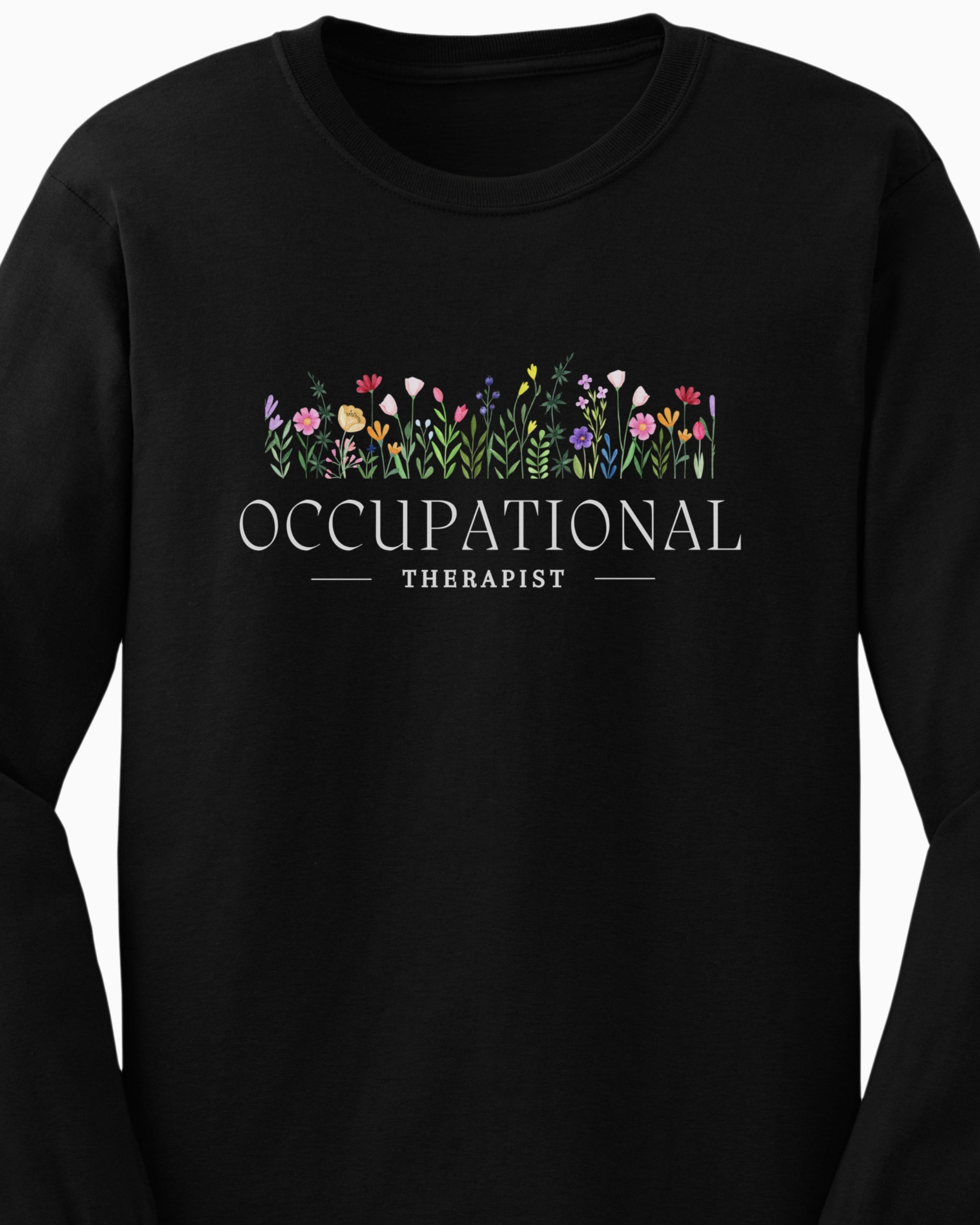 Occupational Therapist Floral Long Sleeve T-Shirt