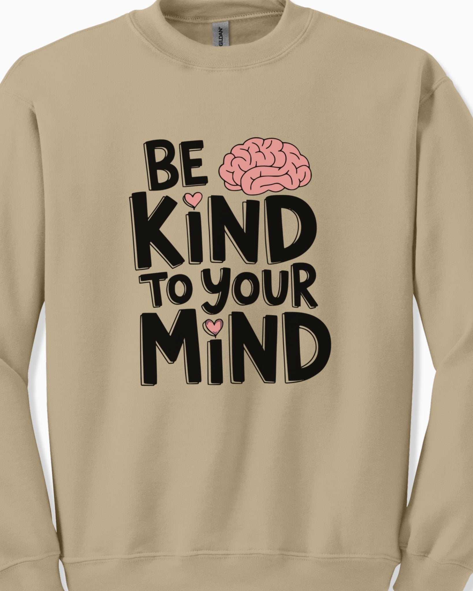 Autism Sweatshirt - Be Kind to Your Mind Sweatshirt - Daily Bloom