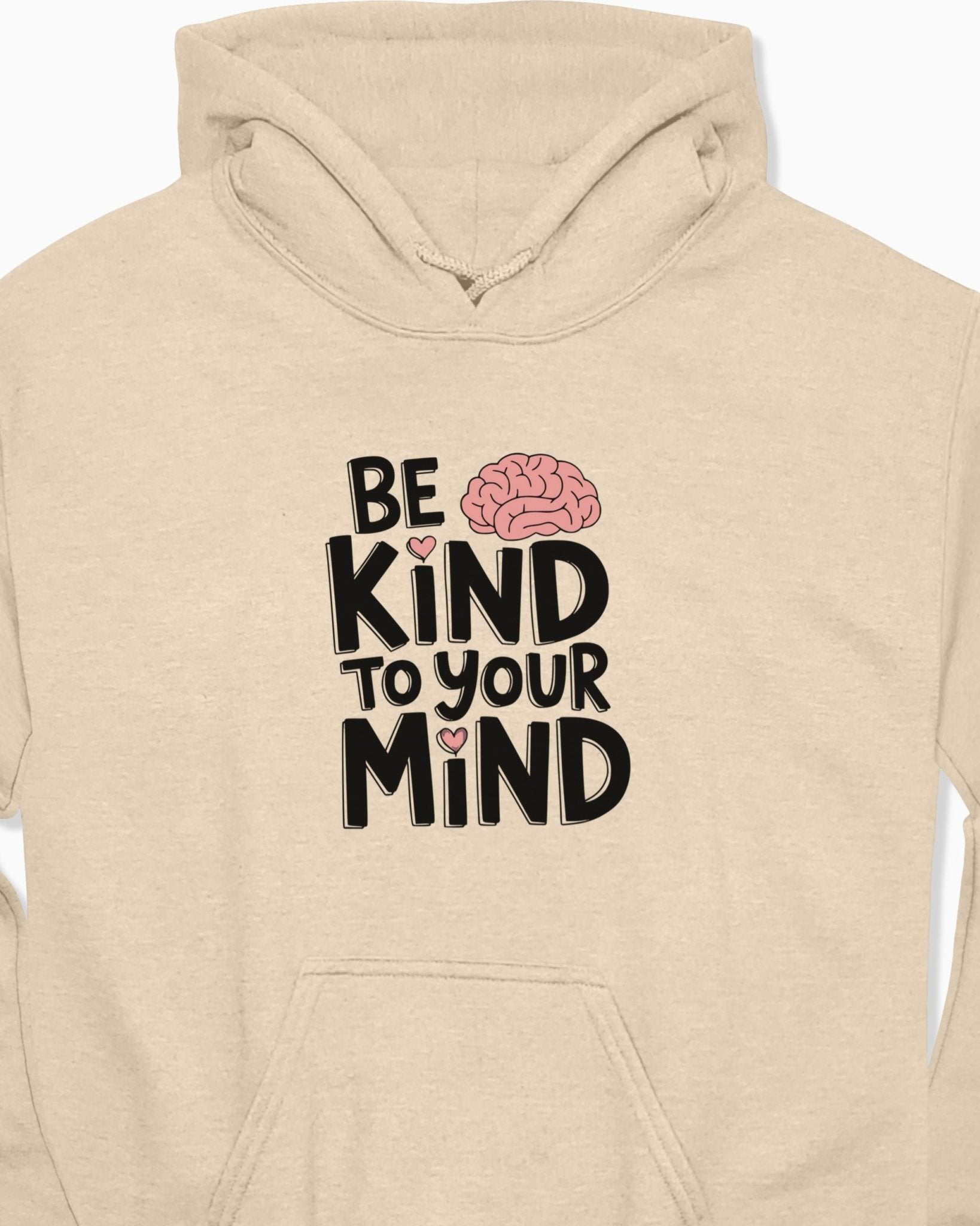 Autism Hoodie - Be Kind to Your Mind Hoodie - Daily Bloom