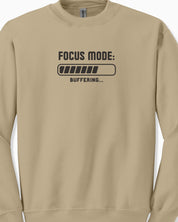 ADHD Focus Mode Buffering Sweatshirt