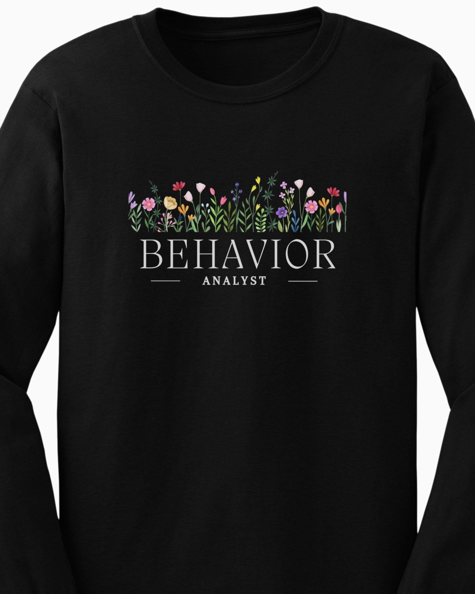 Autism Long - sleeve - Behavior Analyst Floral Long Sleeve T-Shirt - Daily Bloom
