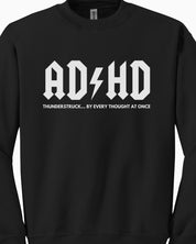AD/HD Thunderstruck Sweatshirt