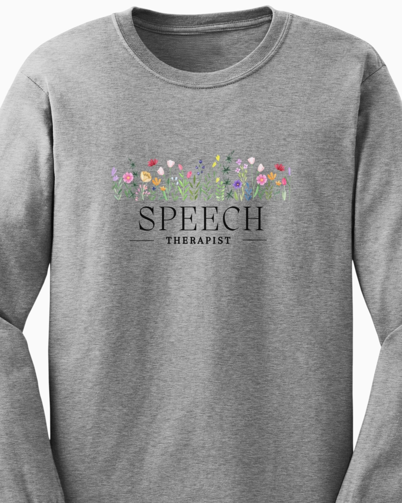 Autism Long - sleeve - Speech Therapist Floral Long Sleeve T-Shirt - Daily Bloom