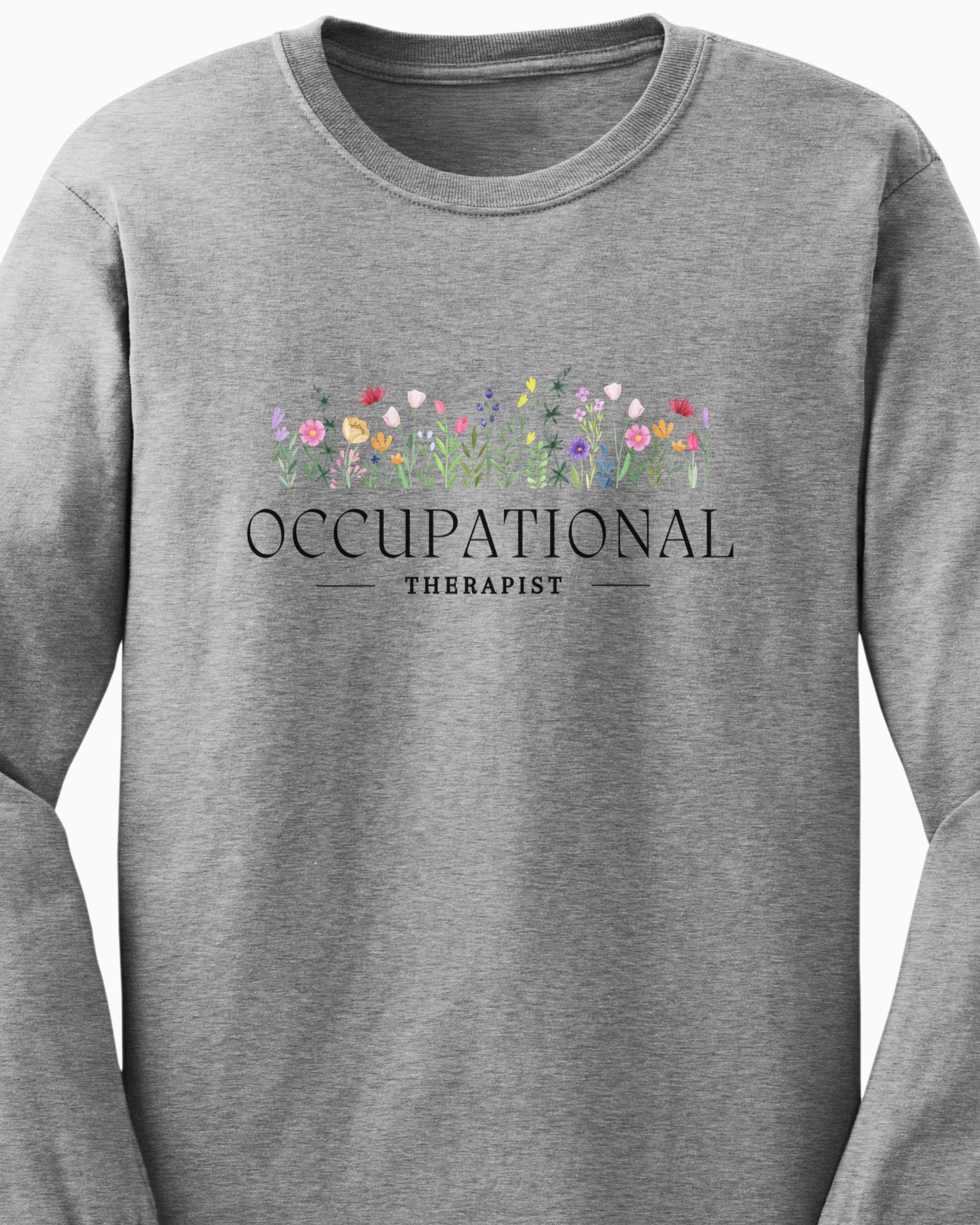 Occupational Therapist Floral Long Sleeve T-Shirt