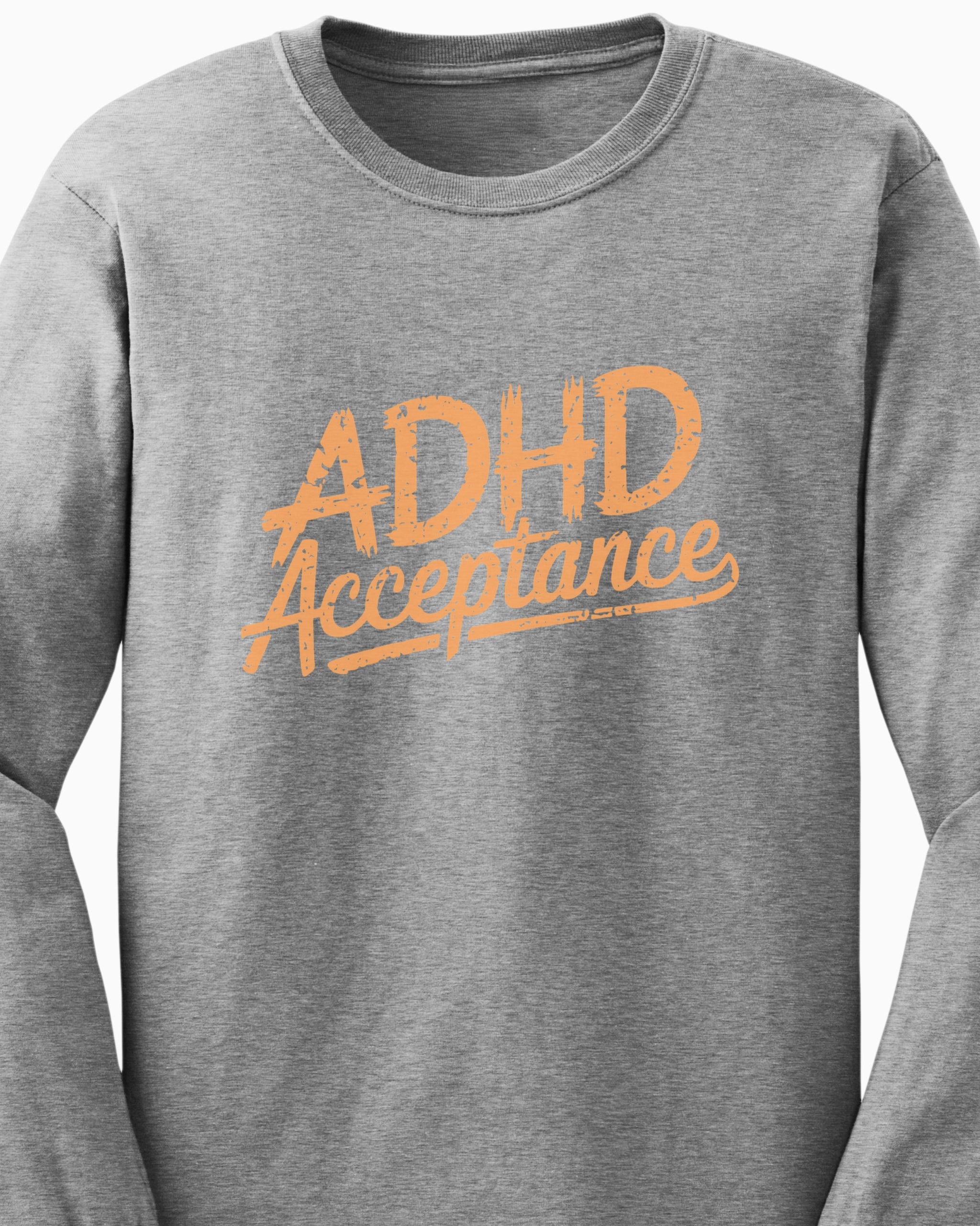 ADHD Acceptance Grunge Style Long Sleeve T-Shirt