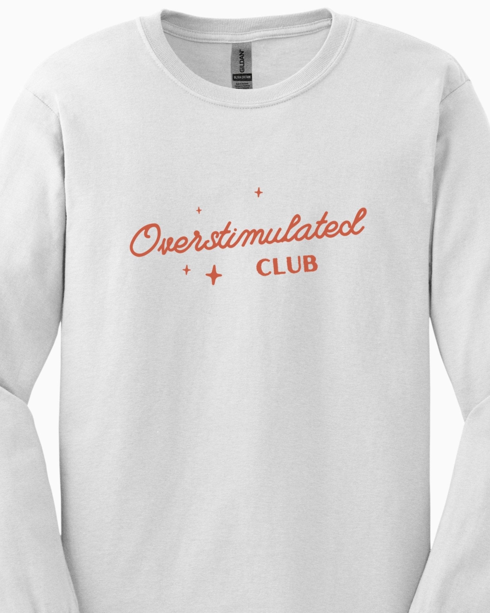 Autism Long - sleeve - Overstimulated Club Long Sleeve T-Shirt - Daily Bloom