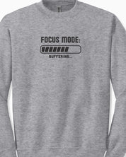 ADHD Focus Mode Buffering Sweatshirt