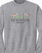 Behavior Therapist Floral Sweatshirt