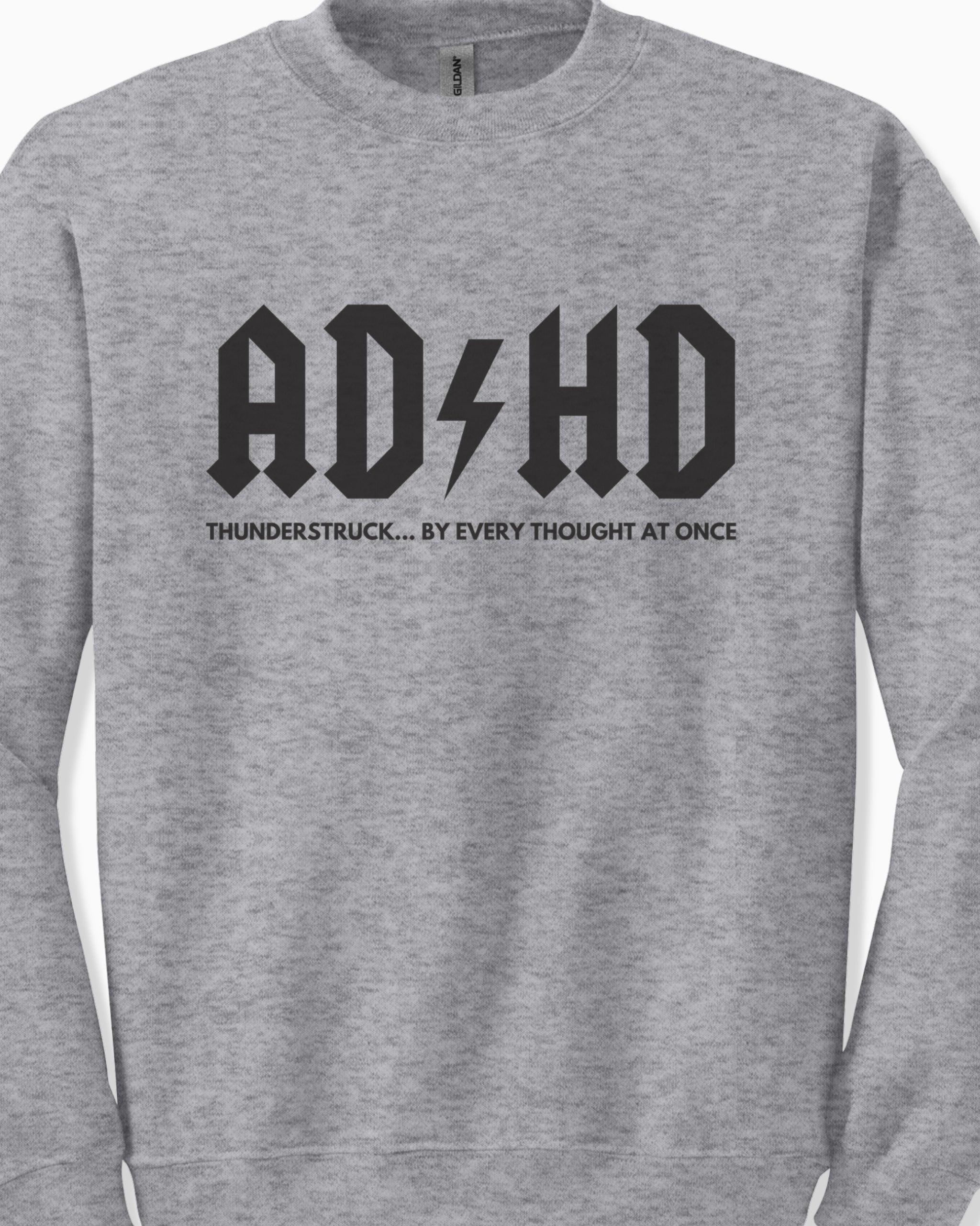 AD/HD Thunderstruck Sweatshirt