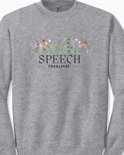 Speech Therapist Floral Sweatshirt