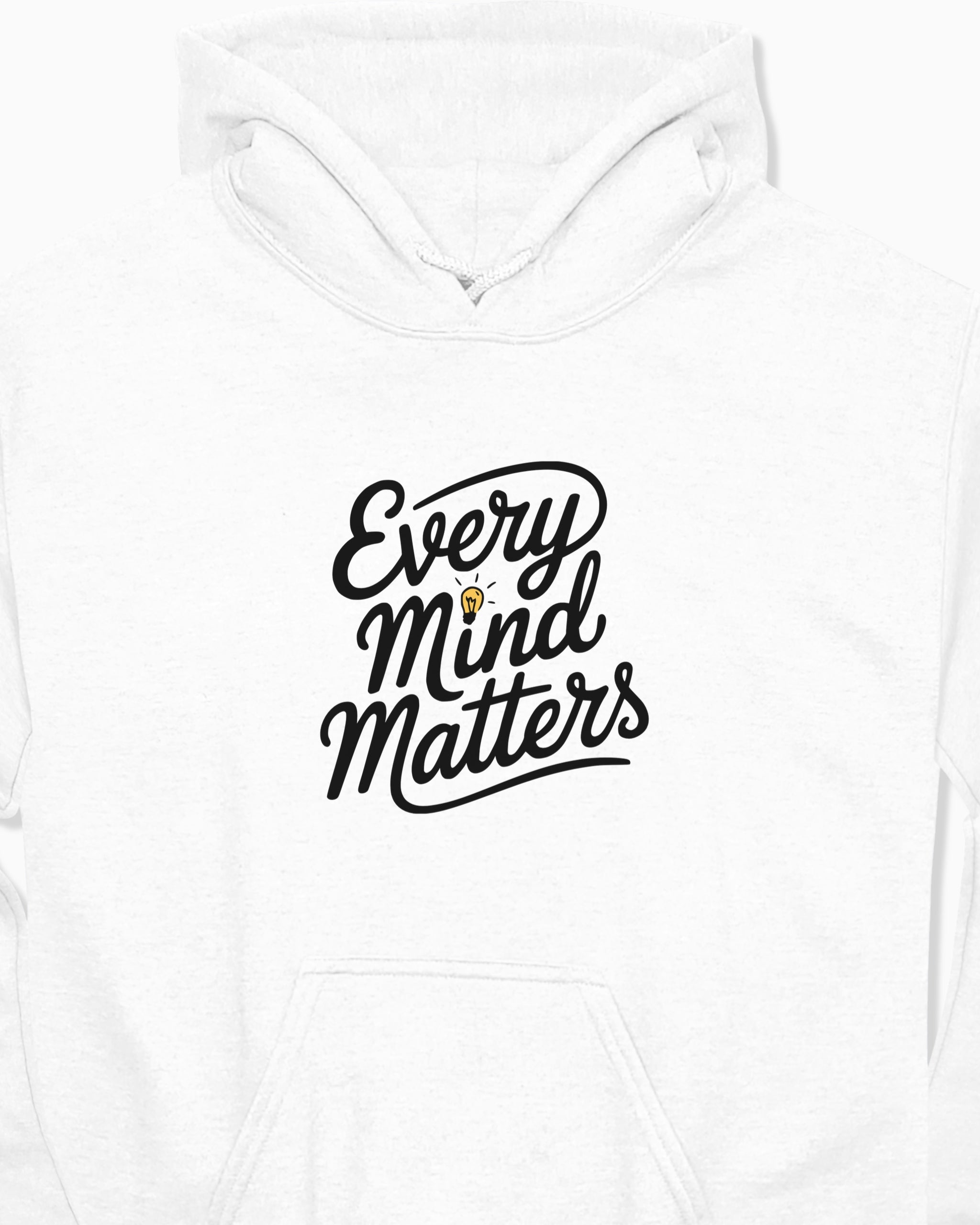 Every Mind Matters Hoodie