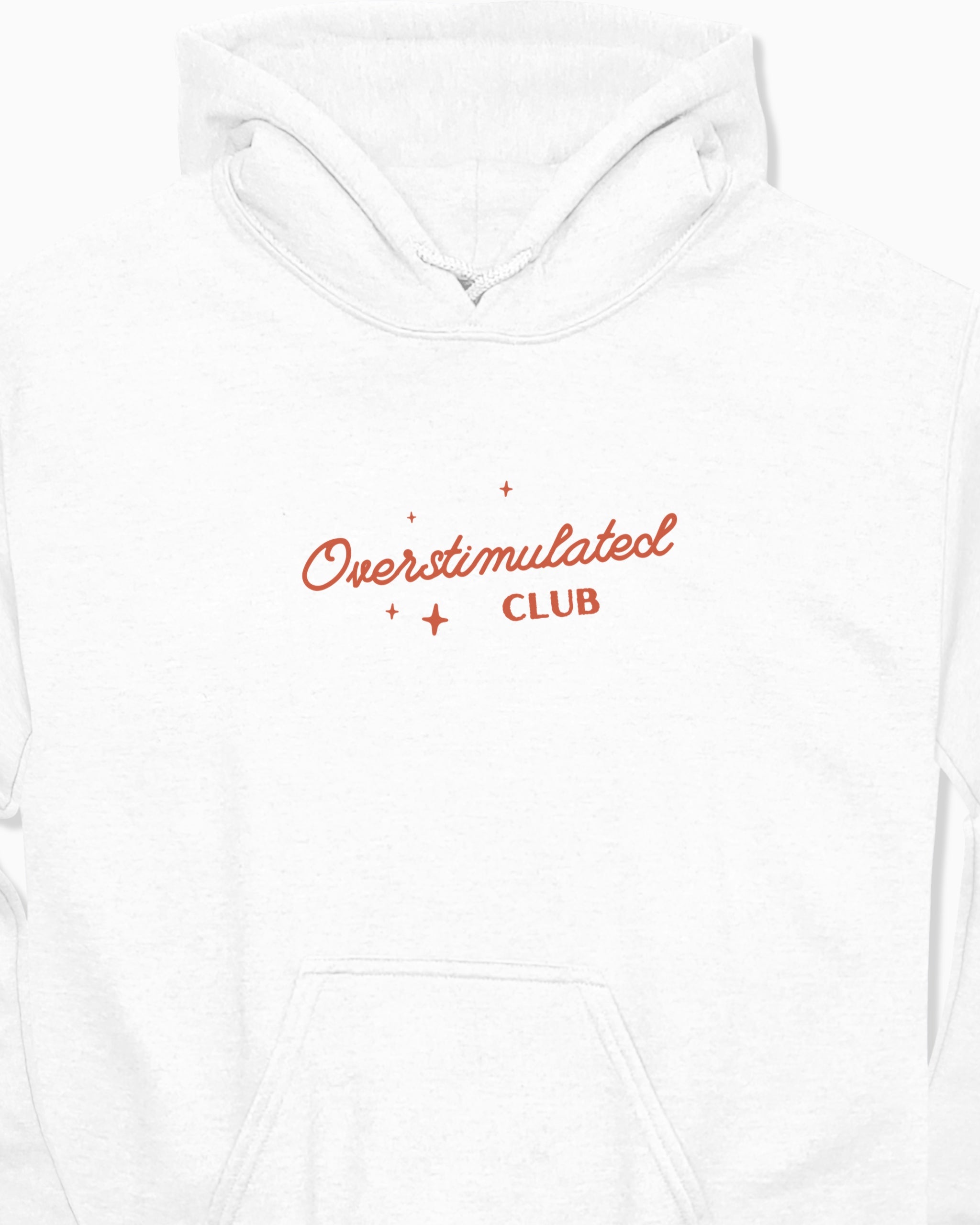 Overstimulated Club Hoodie