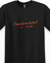 Overstimulated Club Tee-Neurodiversity, ADHD & Autism Awareness & Acceptance T-Shirt by Daily Bloom