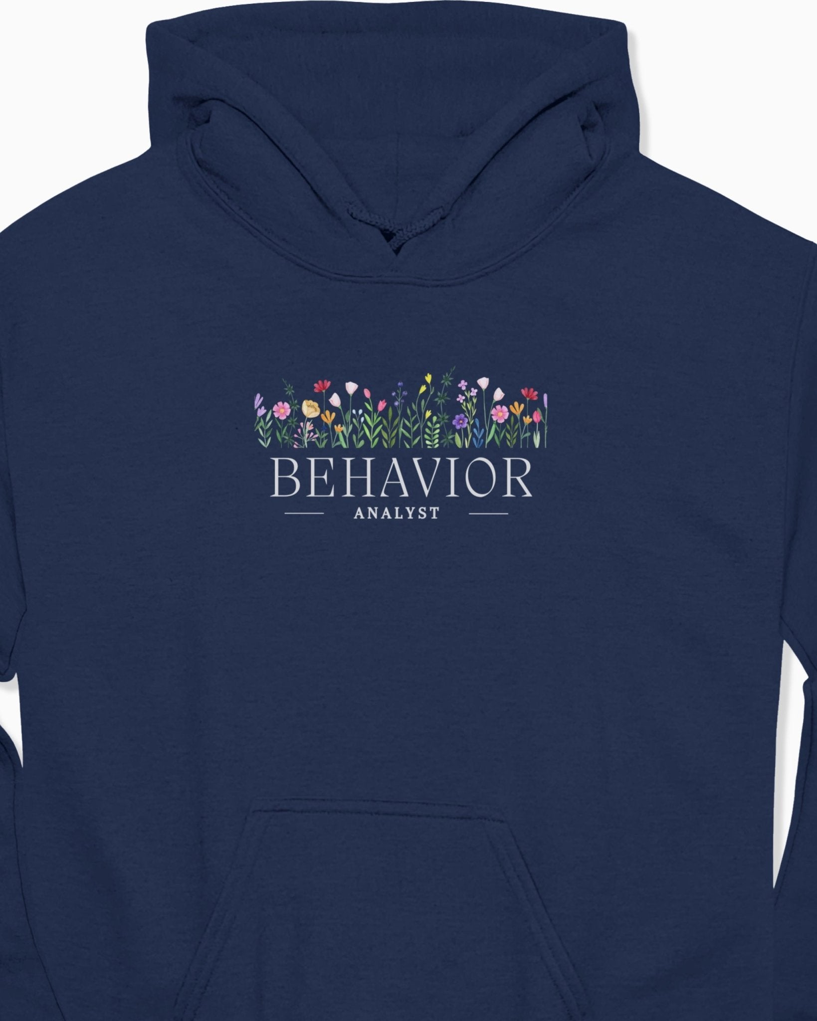 Autism Hoodie - Behavior Analyst Floral Hoodie - Daily Bloom