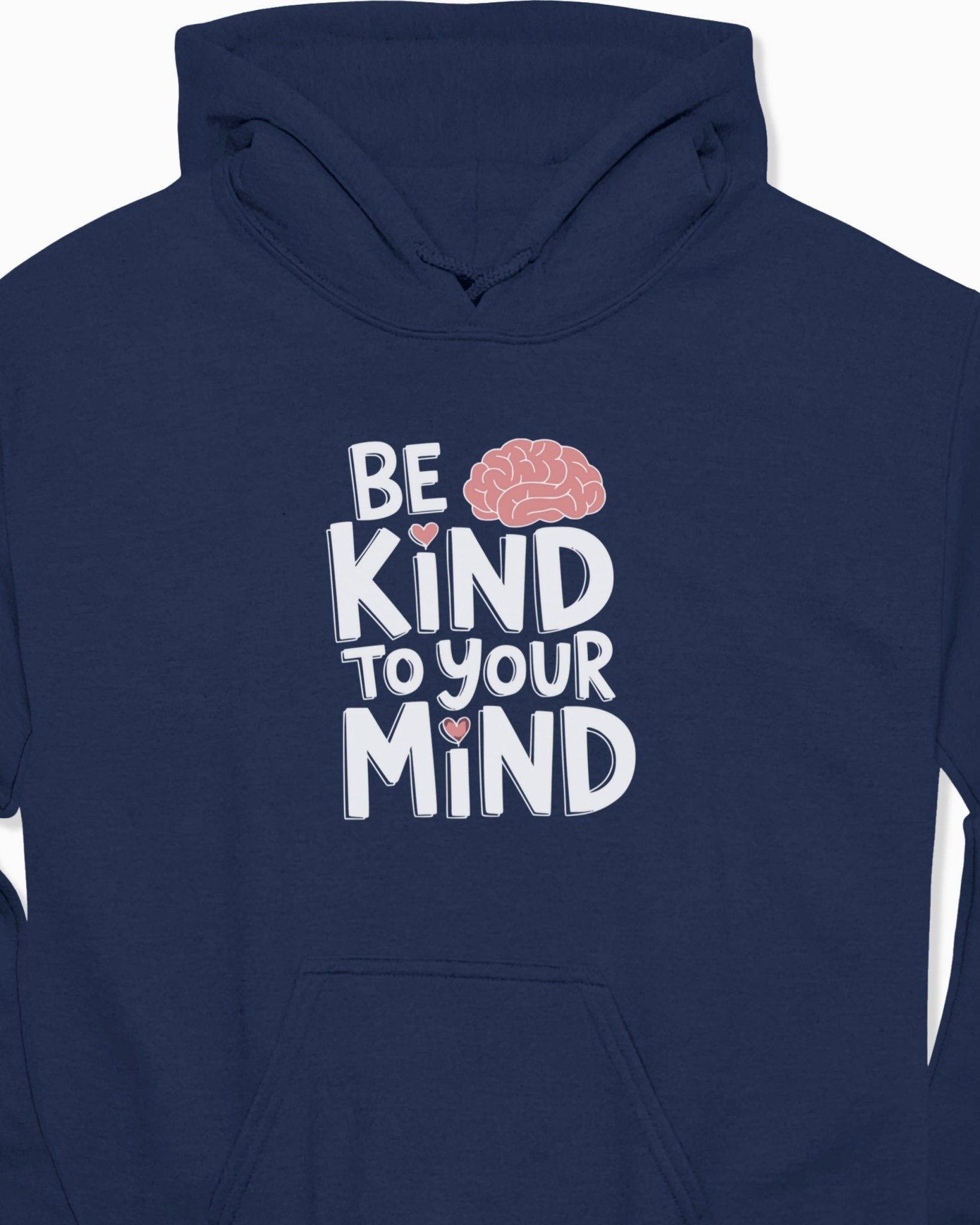 Autism Hoodie - Be Kind to Your Mind Hoodie - Daily Bloom