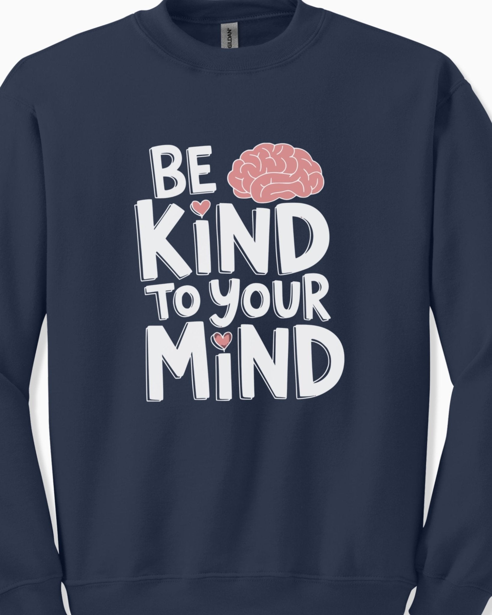 Autism Sweatshirt - Be Kind to Your Mind Sweatshirt - Daily Bloom