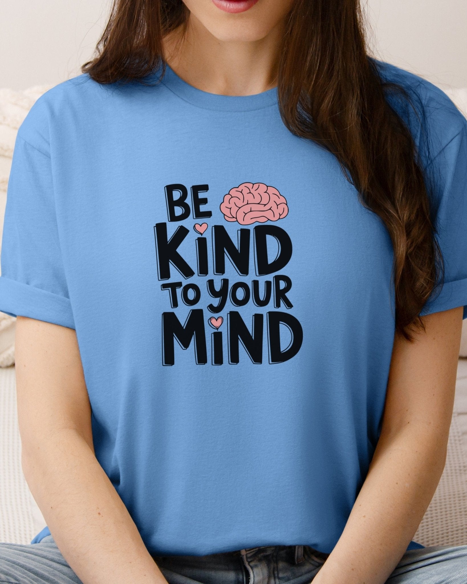 Autism T-Shirt - Be Kind to Your Mind Tee - Daily Bloom