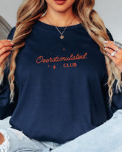 Overstimulated Club Long Sleeve T-Shirt