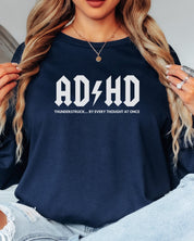 AD/HD Thunderstruck Long Sleeve T-Shirt