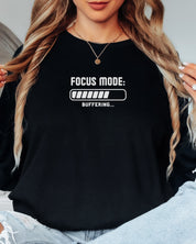 ADHD Focus Mode Buffering Long Sleeve T-Shirt