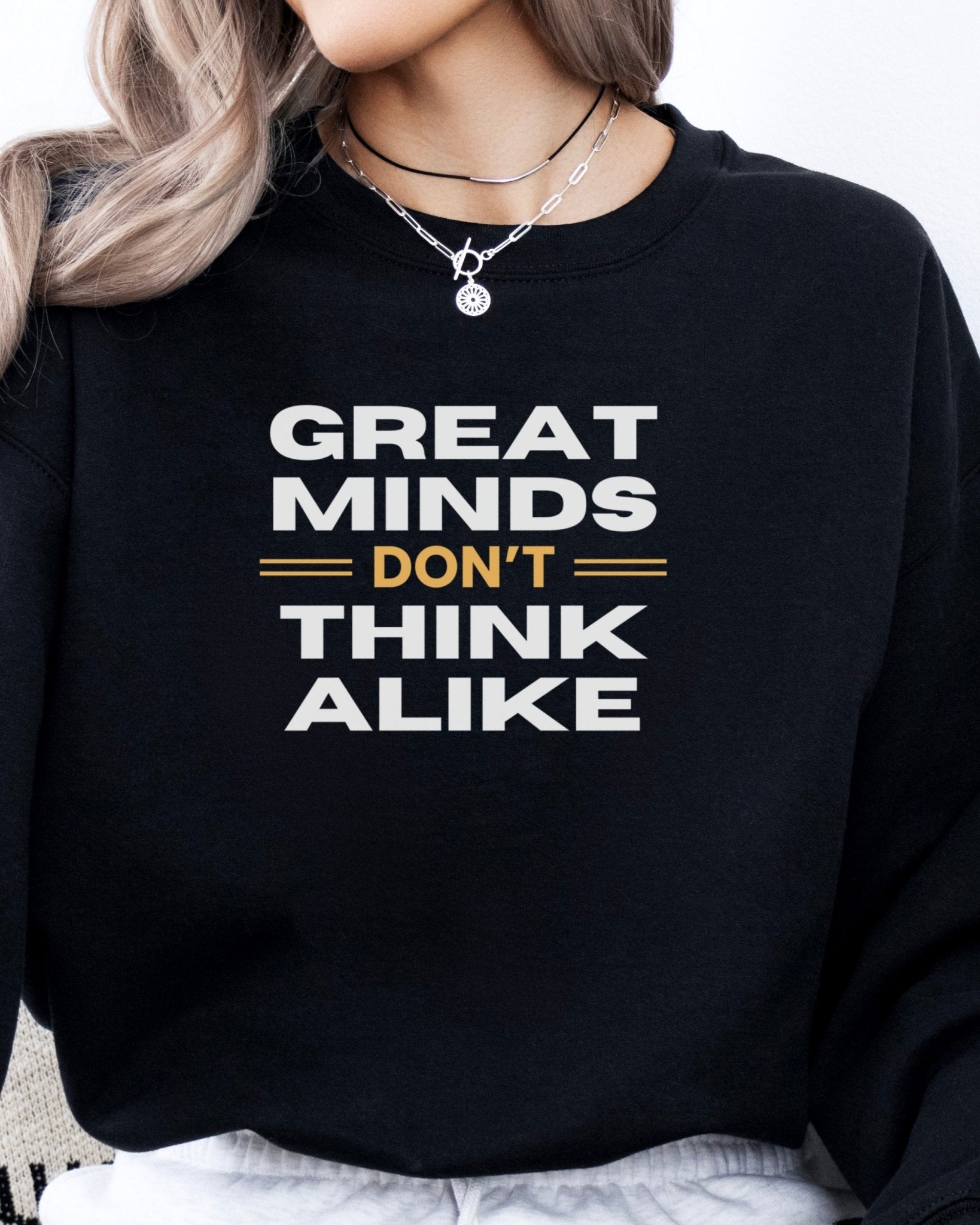 Autism Sweatshirt - Great Minds Don't Think Alike Sweatshirt - Daily Bloom