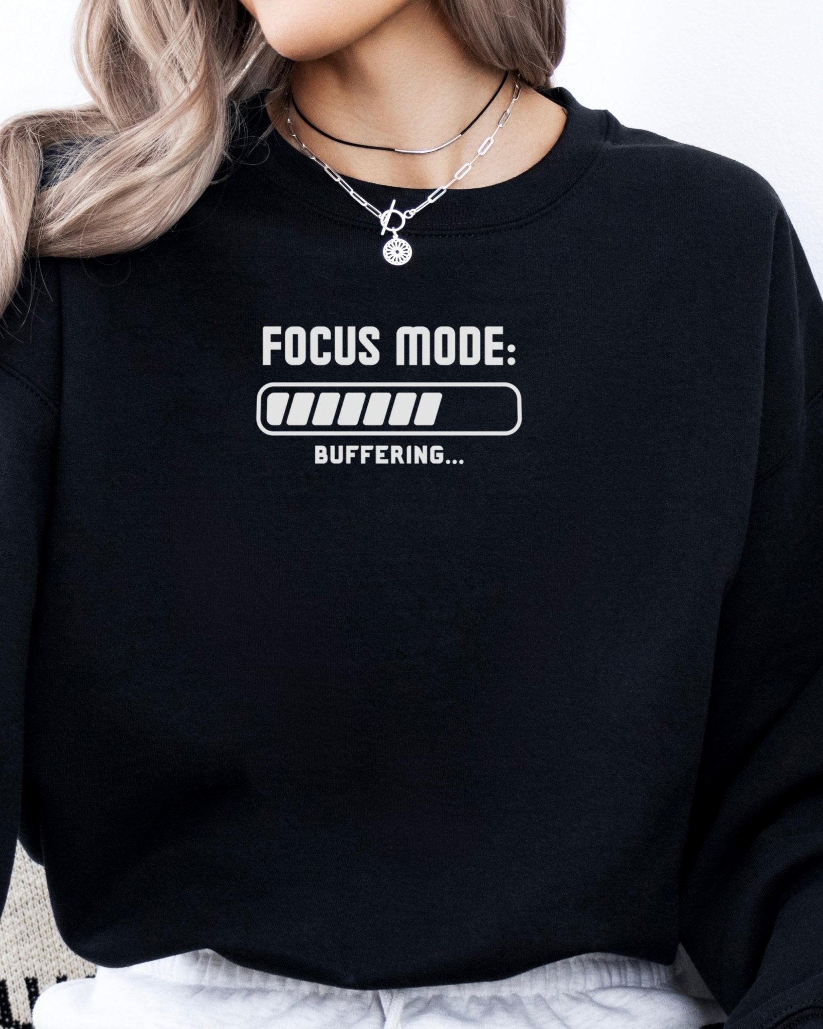 Autism Sweatshirt - ADHD Focus Mode Buffering Sweatshirt - Daily Bloom