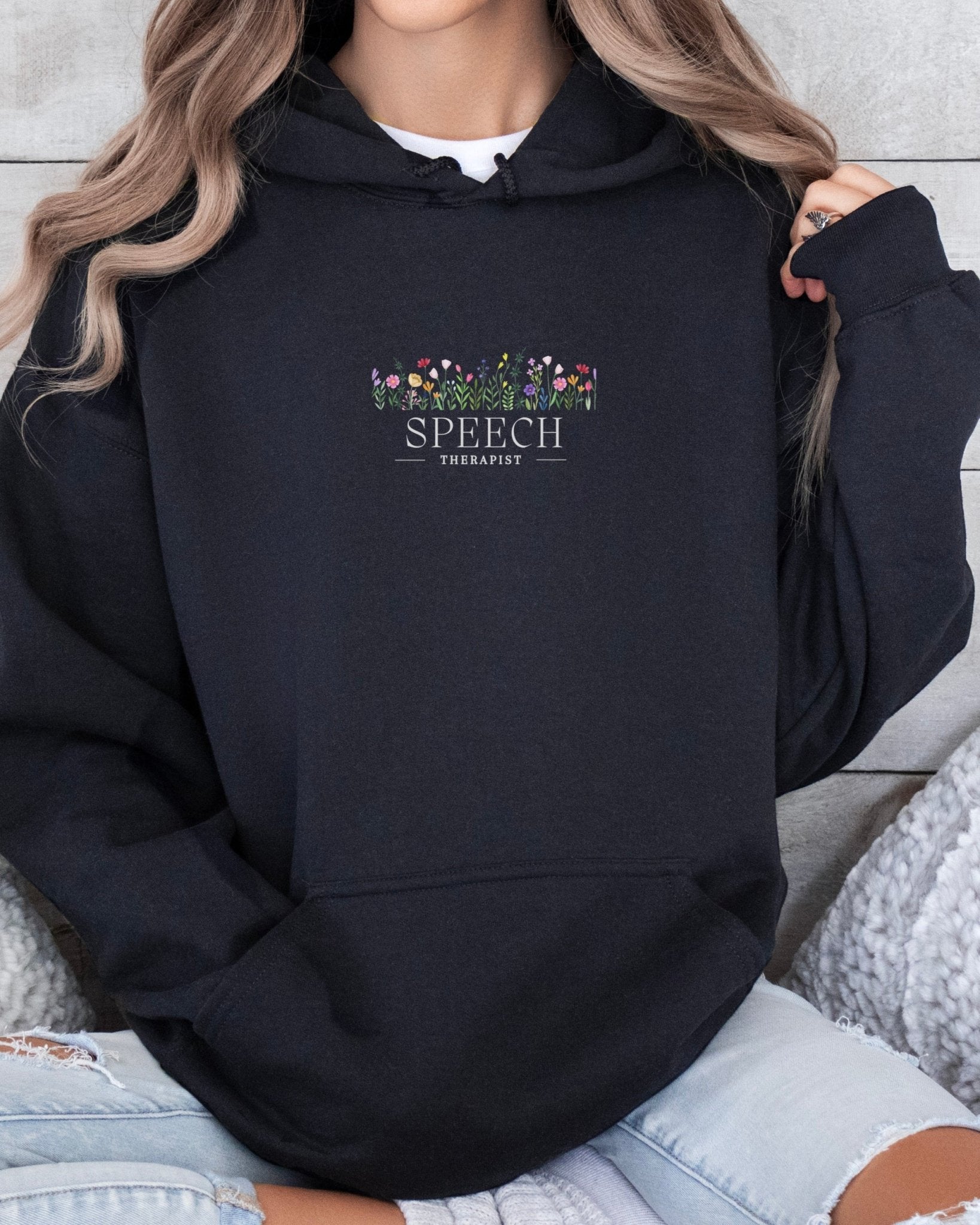 Autism Hoodie - Speech Therapist Floral Hoodie - Daily Bloom