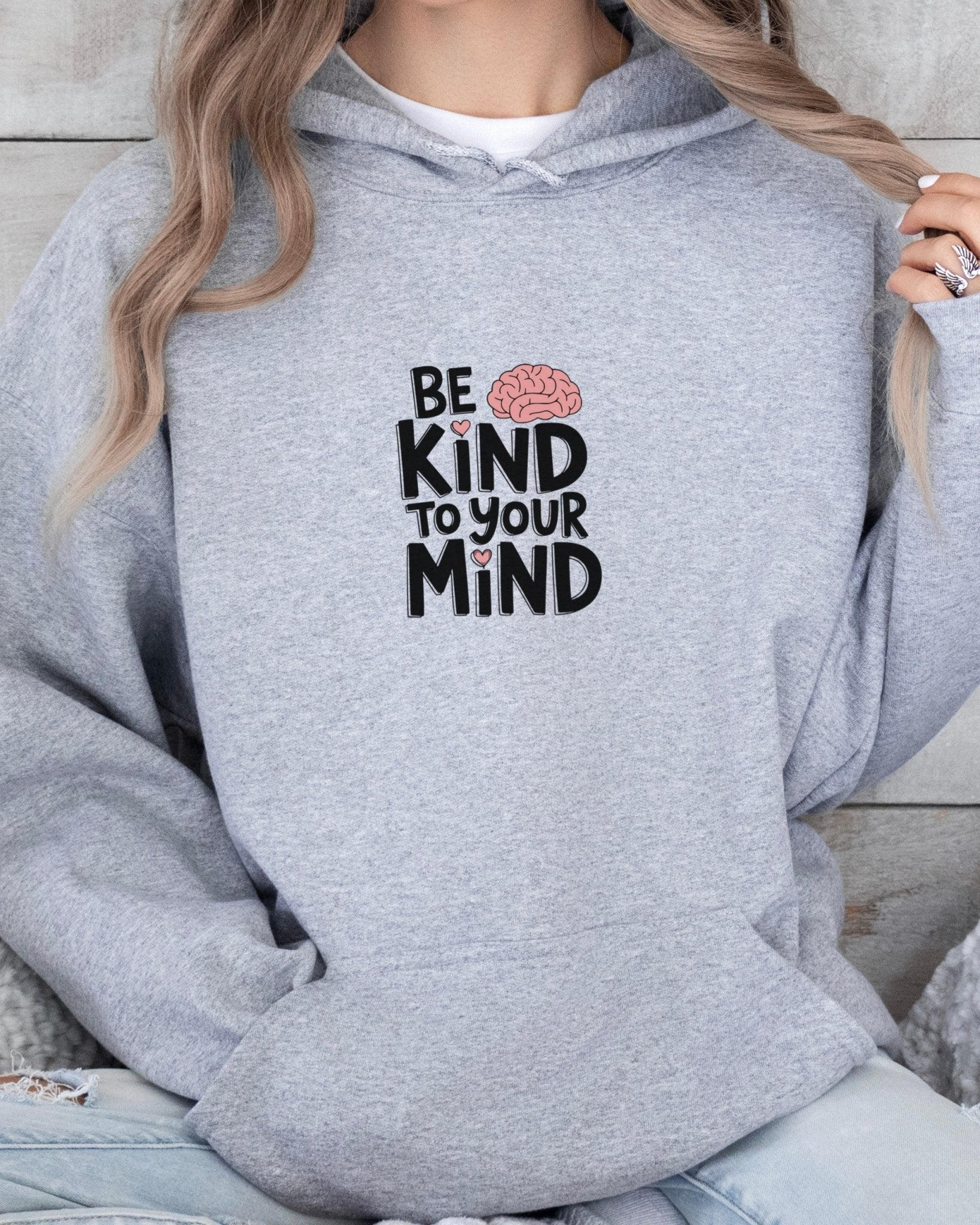 Autism Hoodie - Be Kind to Your Mind Hoodie - Daily Bloom