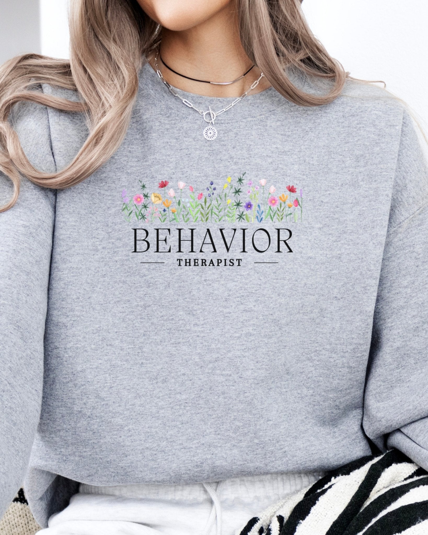 Autism Sweatshirt - Behavior Therapist Floral Sweatshirt - Daily Bloom