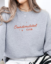 Overstimulated Club Sweatshirt