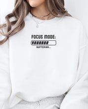 ADHD Focus Mode Buffering Sweatshirt