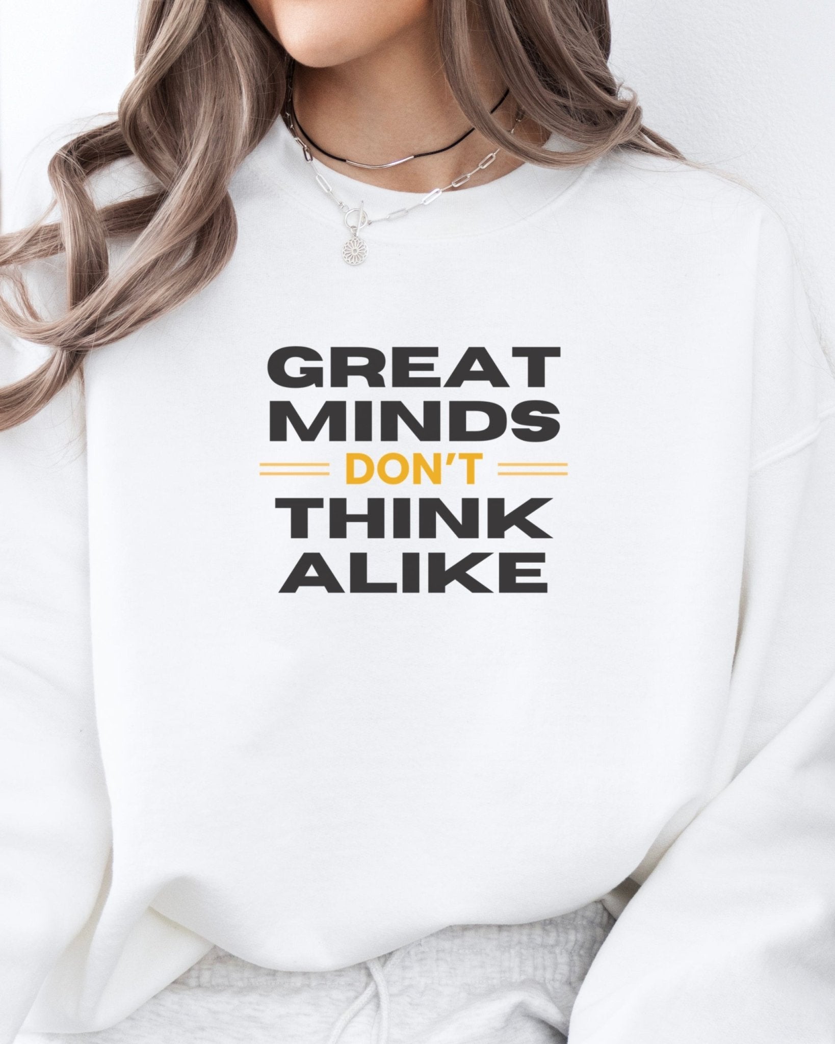 Autism Sweatshirt - Great Minds Don't Think Alike Sweatshirt - Daily Bloom
