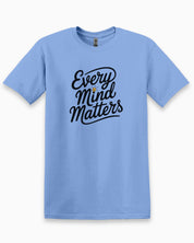 Every Mind Matters Tee-Carolina Blue-Neurodiversity, ADHD & Autism Awareness & Acceptance T-Shirt by Daily Bloom