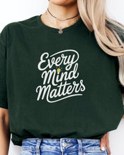 Every Mind Matters Tee-Neurodiversity, ADHD & Autism Awareness & Acceptance T-Shirt by Daily Bloom