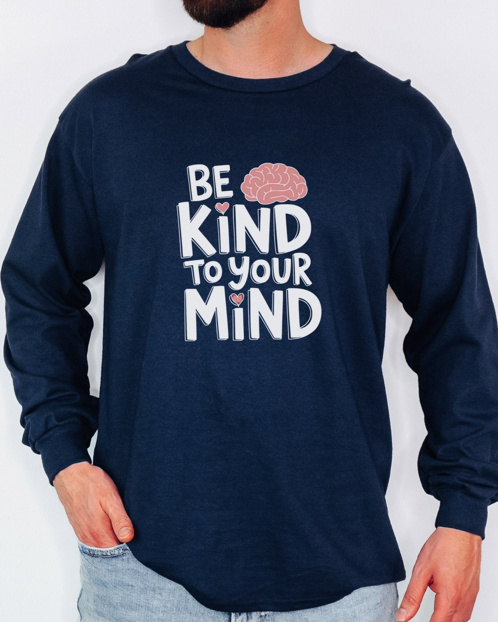 Autism Long - sleeve - Be Kind to Your Mind Long Sleeve T-Shirt - Daily Bloom