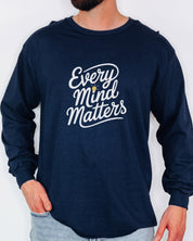 Every Mind Matters Long Sleeve T-Shirt