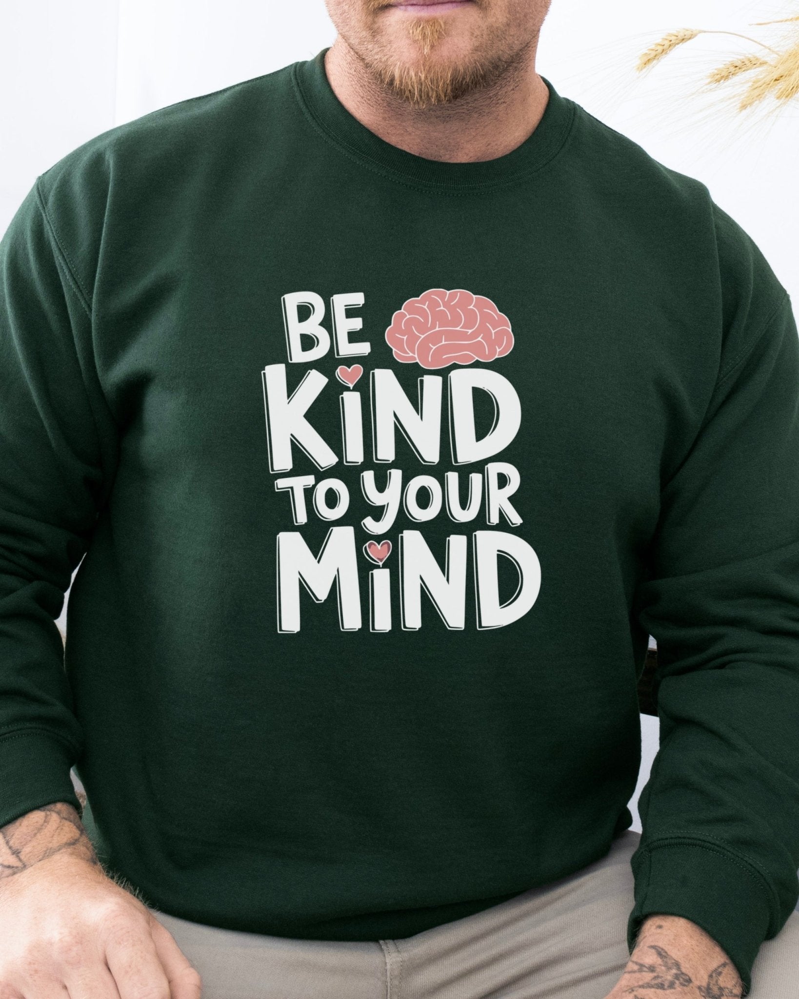 Autism Sweatshirt - Be Kind to Your Mind Sweatshirt - Daily Bloom